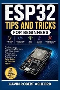 Esp32 Tips and Tricks for Beginners