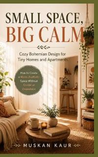 Small Space, Big Calm