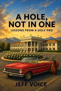 A Hole, Not in One