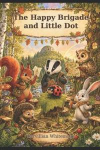 The Merry Brigade and Little Dot