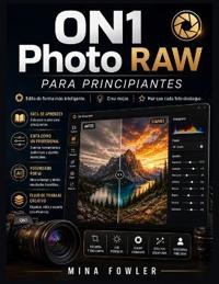 ON1 Photo RAW para principiantes