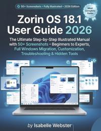 Zorin OS 18.1 User Guide 2026
