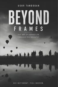 Beyond Frames