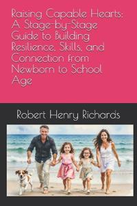 Raising Capable Hearts
