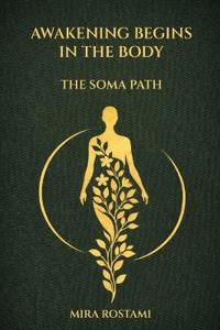 Awakening Begins In The Body