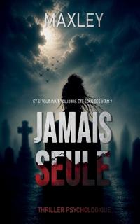 Jamais seule