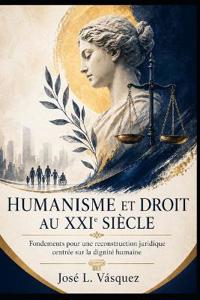 Humanisme Et Droit Au Xxie Siècle