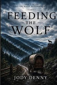 Feeding the Wolf