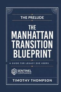 The Manhattan Transition Blueprint
