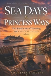 Sea Days & Princess Ways