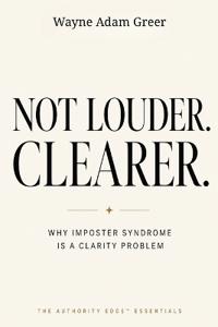 Not Louder. Clearer.