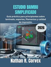 Estudio Bambu Simplificado 2026