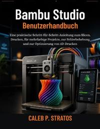 Bambu Studio Benutzerhandbuch