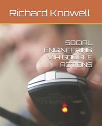 Social Engineering Via Google Actions