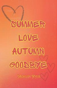 Summer Love Autumn Goodbye