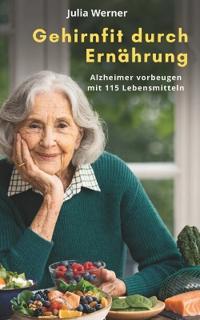 Gehirnfit durch Ernährung