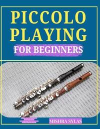 Piccolo Playing for Beginners