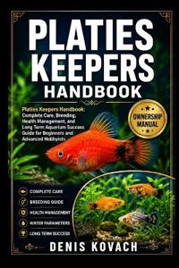 Platies Keepers Handbook
