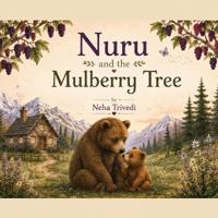 Nuru And The Mulberry Tree