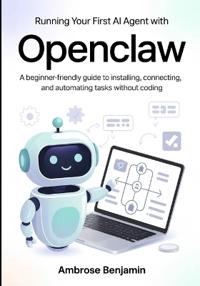 Running Your First AI Agent with OpenClaw