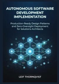 Autonomous Software Development Implementation