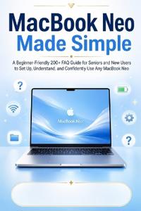 Macbook Neo Made Simple