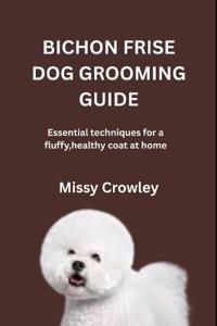Bichon Frise Dog Grooming Guide