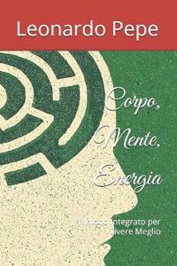 Corpo, Mente, Energia