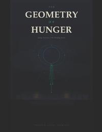 The Geometry of Hunger