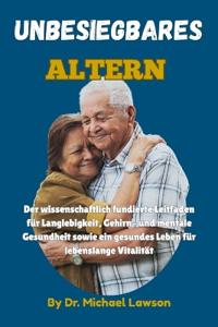Unbesiegbares Altern