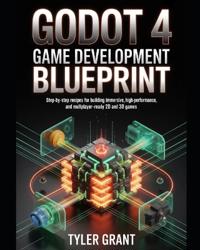 Godot 4 Game Development Blueprint