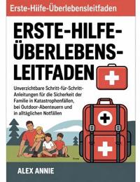 Erste-Hilfe-Überlebens Leitfaden