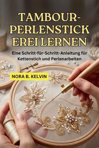 Tambour-Perlenstickerei Lernen