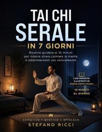Tai CHI Serale in 7 Giorni