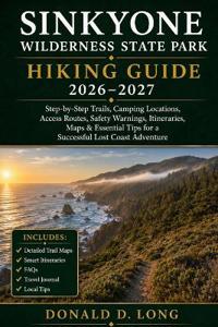 Sinkyone Wilderness State Park Hiking Guide 2026-2027