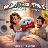 Maia e l'osso perduto