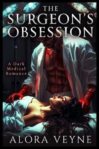 The Surgeon's Obsession