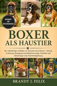 Boxer ALS Haustier
