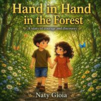 Hand in Hand in the Forest