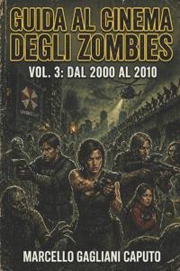 Guida al cinema degli zombies - Vol. 3