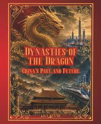 Dynasties of the Dragon