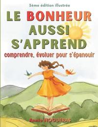 Le Bonheur Aussi s'Apprend