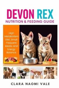 Devon Rex Nutrition & Feeding Guide