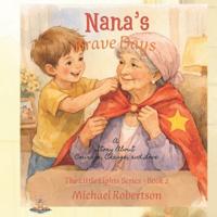 Nana's Brave Days