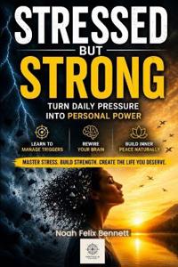 Stressed But Strong