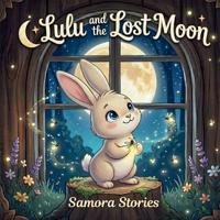Lulu and the Lost Moon
