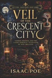 Veil of the Crescent City