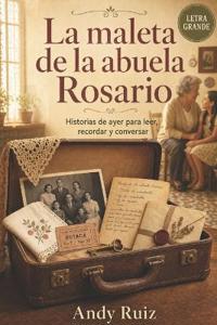 La Maleta de la Abuela Rosario