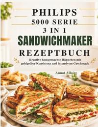 Philips 5000 Serie 3 in 1 Sandwichmaker Rezeptbuch