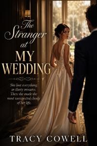 The Stranger at My Weddin